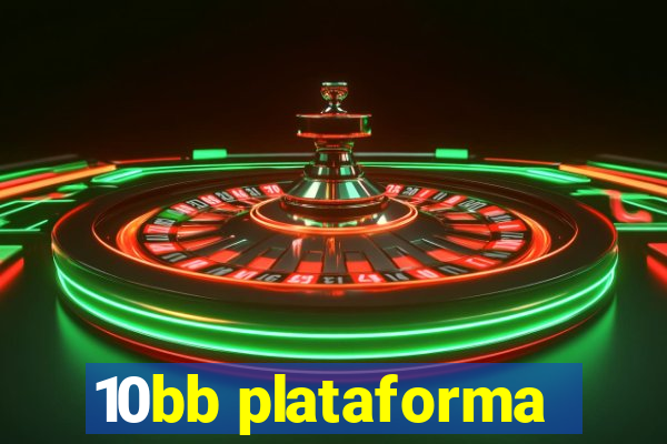 10bb plataforma